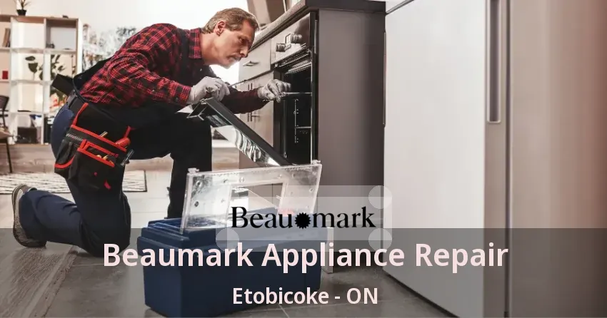 Beaumark Appliance Repair Etobicoke - ON