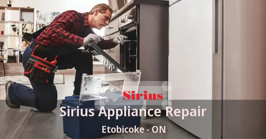 Sirius Appliance Repair Etobicoke - ON