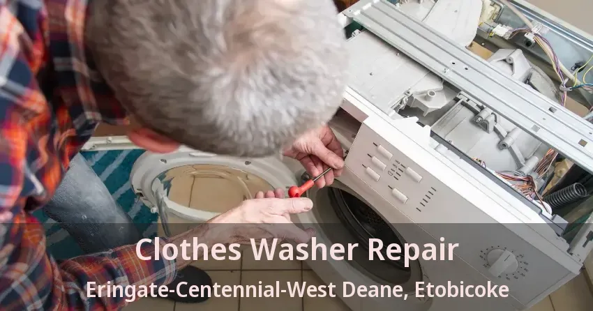 Clothes Washer Repair Eringate-Centennial-West Deane, Etobicoke - ON