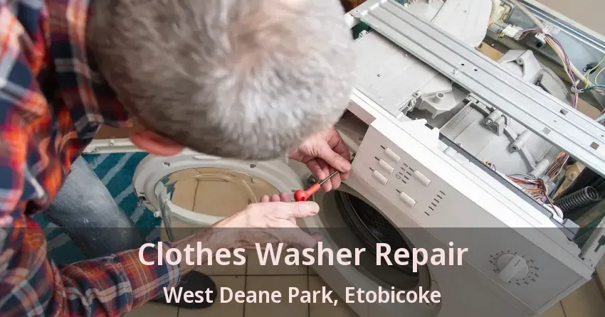 Clothes Washer Repair West Deane Park, Etobicoke - ON