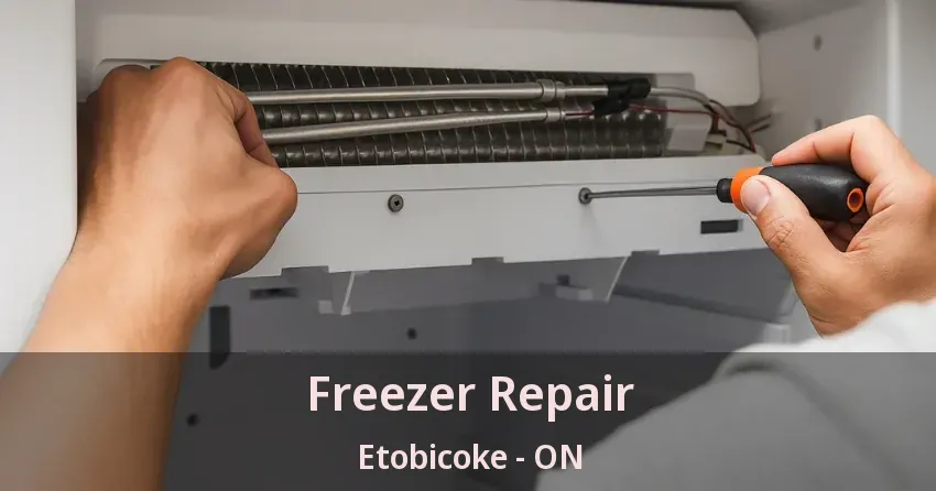 Freezer Repair Etobicoke - ON