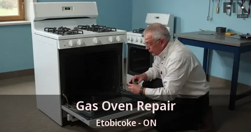 Gas Oven Repair Etobicoke - ON