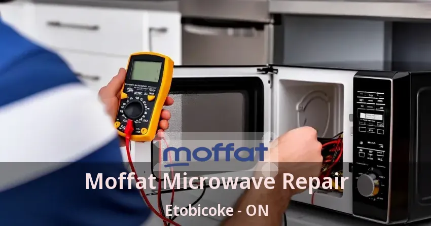 Moffat Microwave Repair Etobicoke - ON