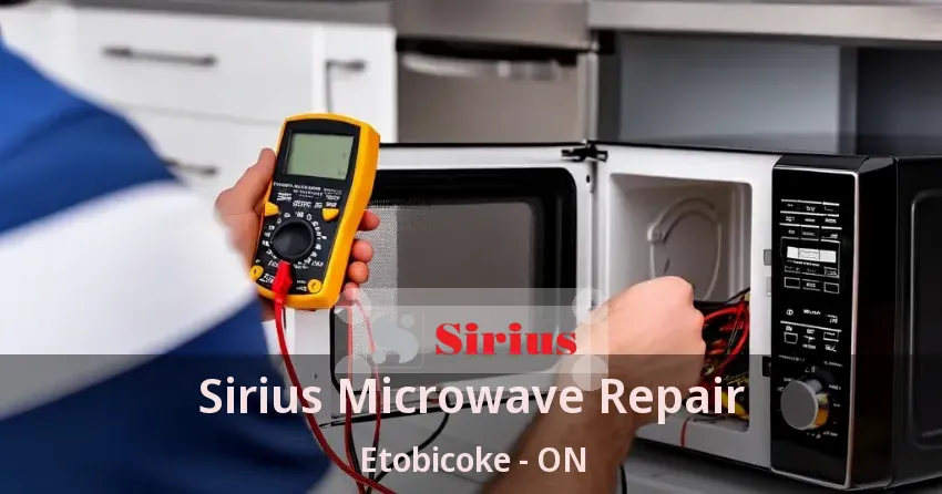 Sirius Microwave Repair Etobicoke - ON
