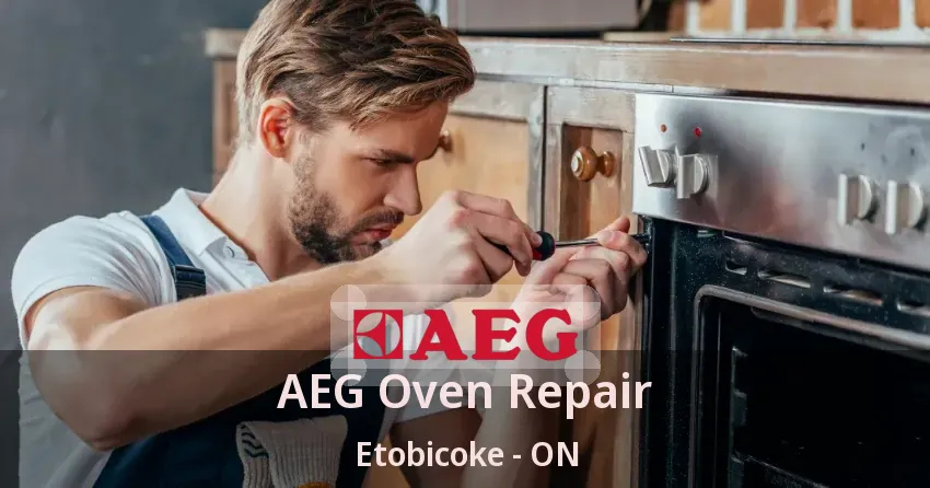 AEG Oven Repair Etobicoke - ON