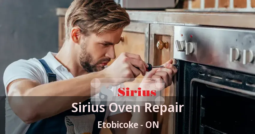 Sirius Oven Repair Etobicoke - ON