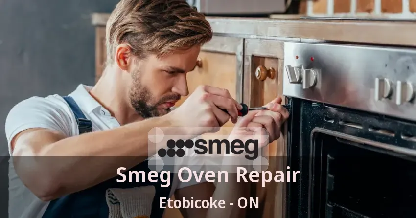 Smeg Oven Repair Etobicoke - ON