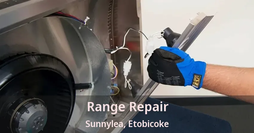 Range Repair Sunnylea, Etobicoke - ON