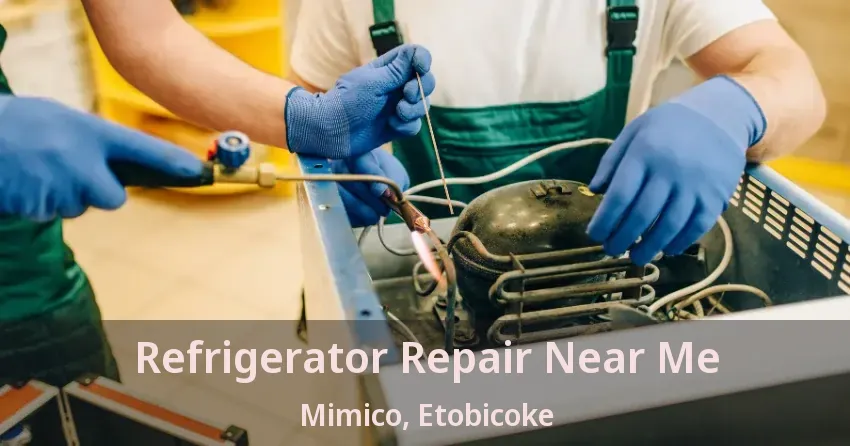 Refrigerator Repair Near Me Mimico, Etobicoke - ON