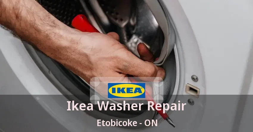 Ikea Washer Repair Etobicoke - ON